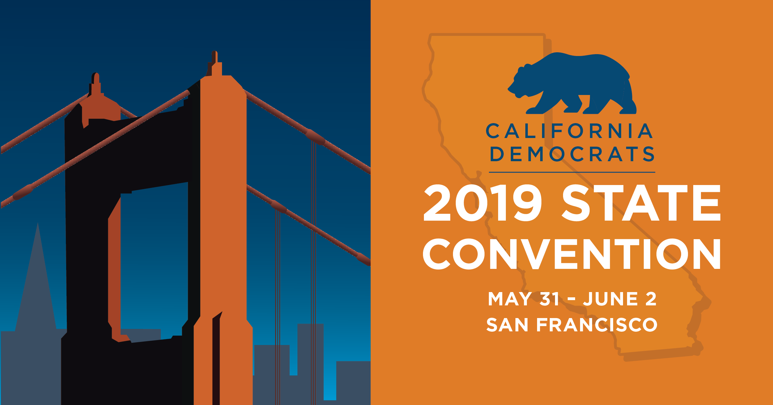 5/31-6/2: CA Dem Party Convention 2019