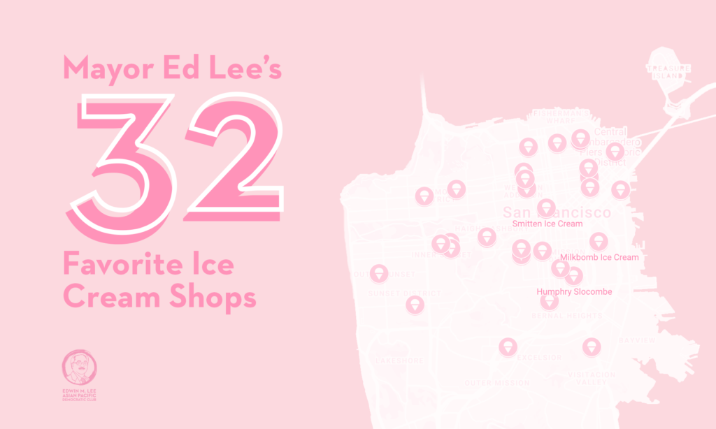 Mayor Ed Lee’s 32 Favorite Ice Cream Shops in SF
