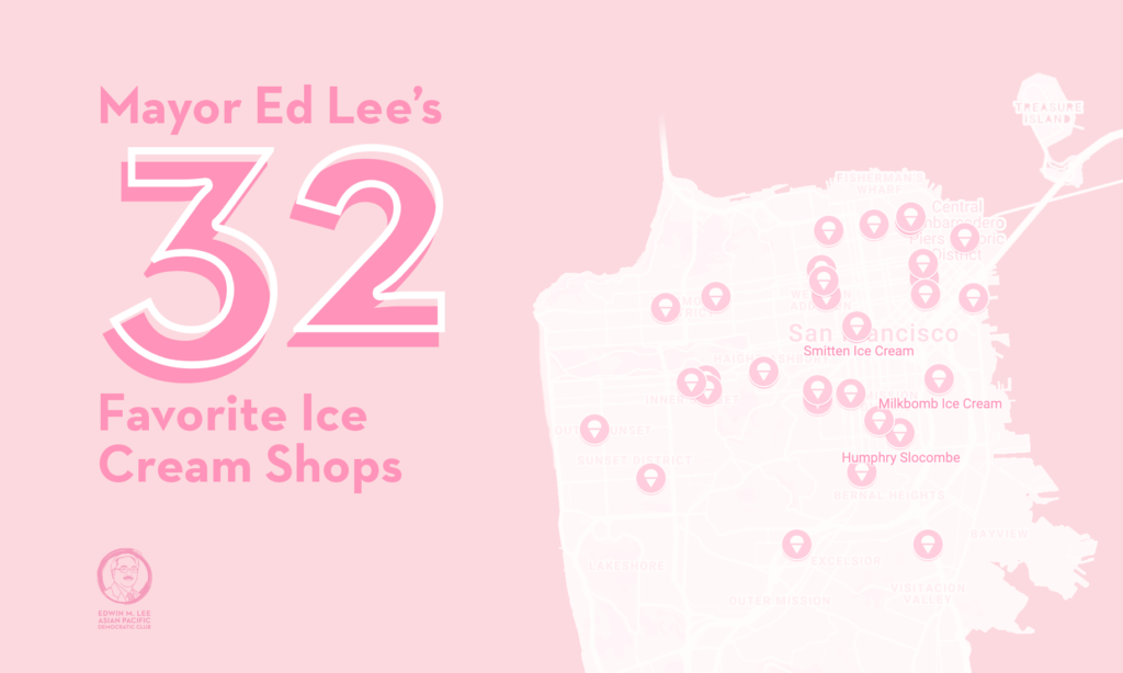 Mayor Ed Lee’s 32 Favorite Ice Cream Shops in SF